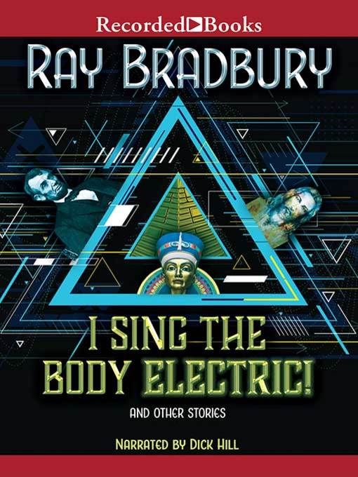 Title details for I Sing the Body Electric! by Ray Bradbury - Wait list
